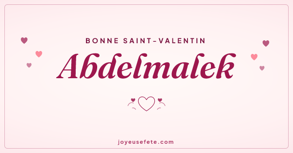 Image « Bonne Saint-Valentin Abdelmalek » au format large