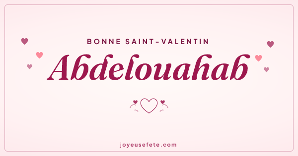 Image « Bonne Saint-Valentin Abdelouahab » au format large