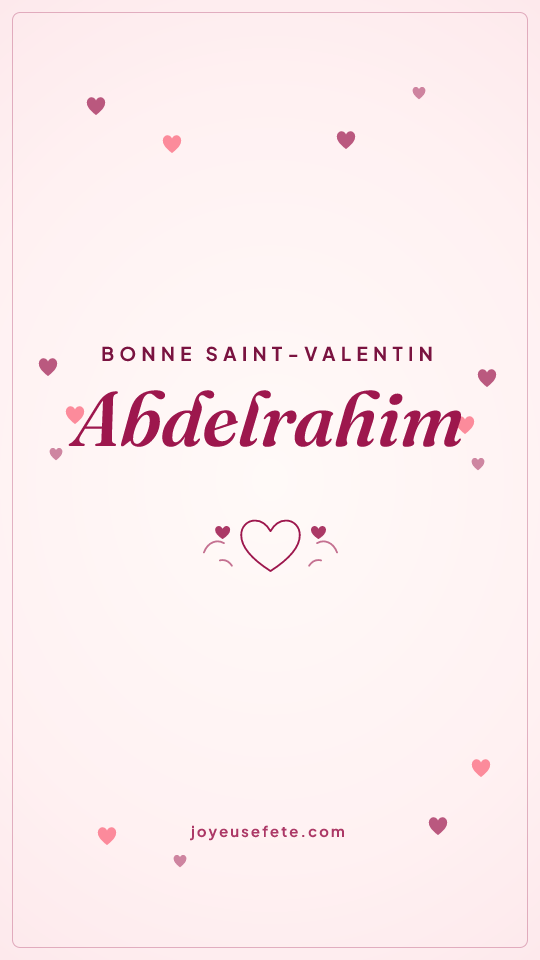 Image « Bonne Saint-Valentin Abdelrahim » au format story
