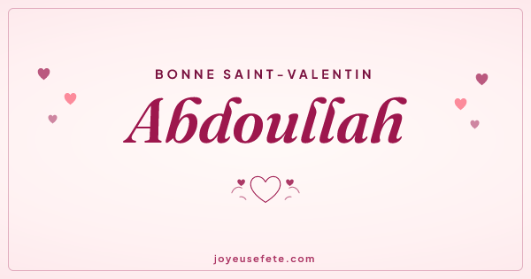 Image « Bonne Saint-Valentin Abdoullah » au format large