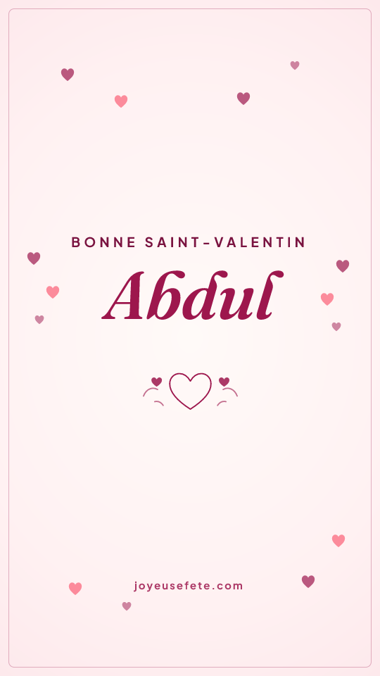 Image « Bonne Saint-Valentin Abdul » au format story