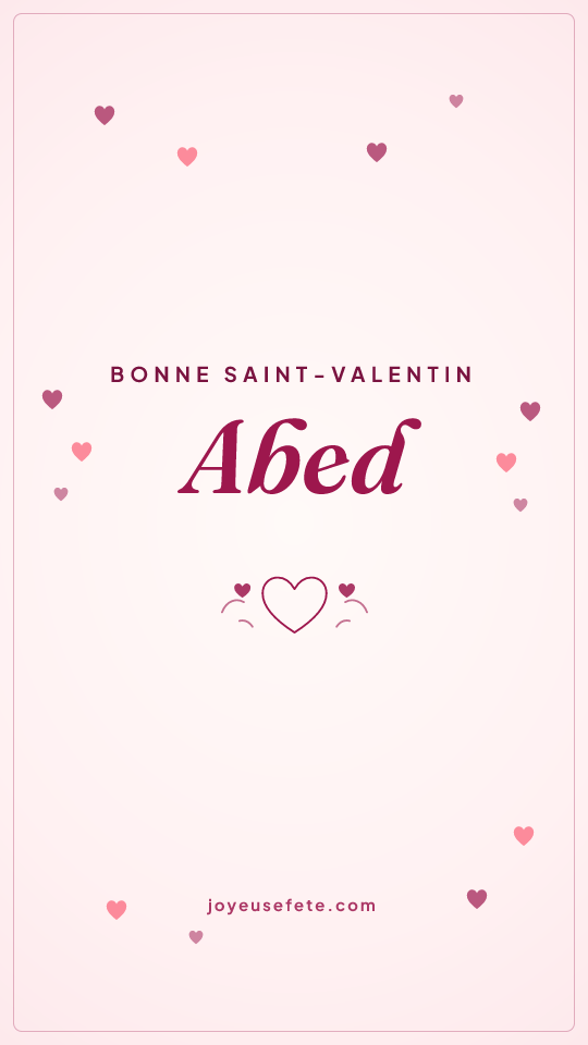 Image « Bonne Saint-Valentin Abed » au format story