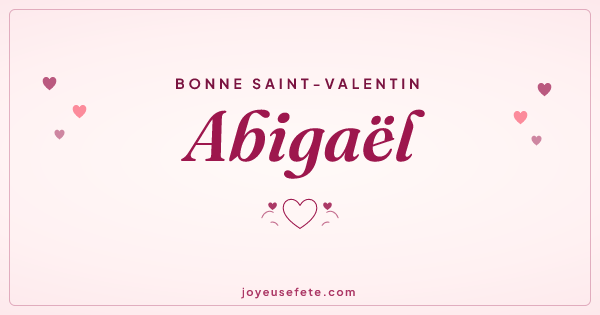 Image « Bonne Saint-Valentin Abigaël » au format large