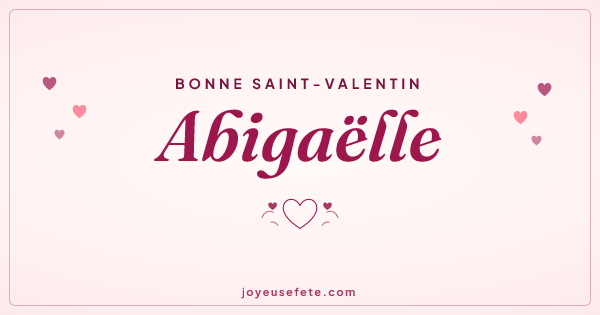 Image « Bonne Saint-Valentin Abigaëlle » au format large