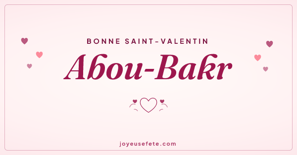 Image « Bonne Saint-Valentin Abou-Bakr » au format large