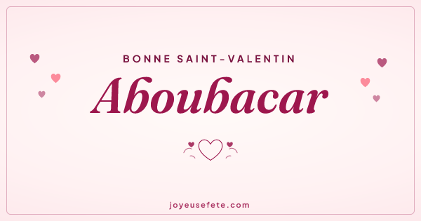 Image « Bonne Saint-Valentin Aboubacar » au format large