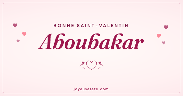 Image « Bonne Saint-Valentin Aboubakar » au format large