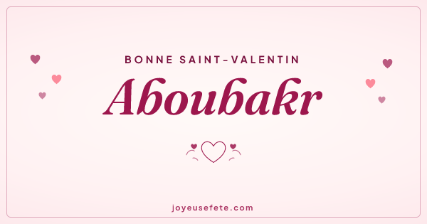 Image « Bonne Saint-Valentin Aboubakr » au format large