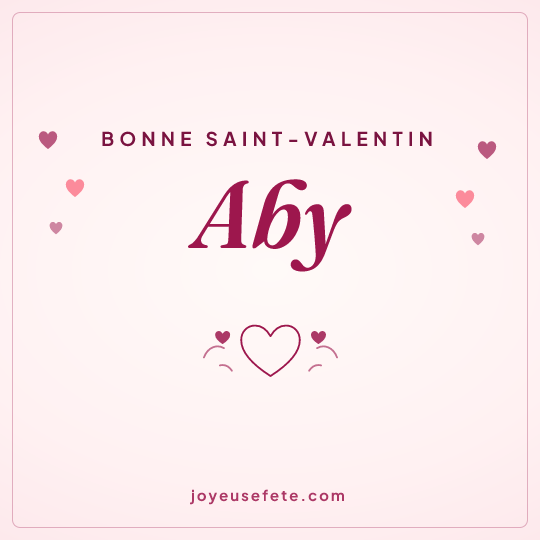 Image carrée « Bonne Saint-Valentin Aby » pour WhatsApp