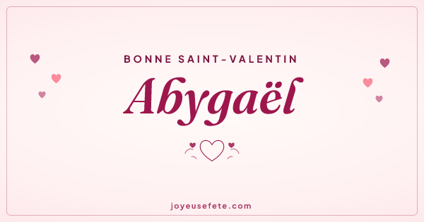 Image « Bonne Saint-Valentin Abygaël » au format large