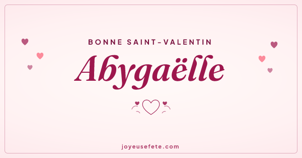 Image « Bonne Saint-Valentin Abygaëlle » au format large