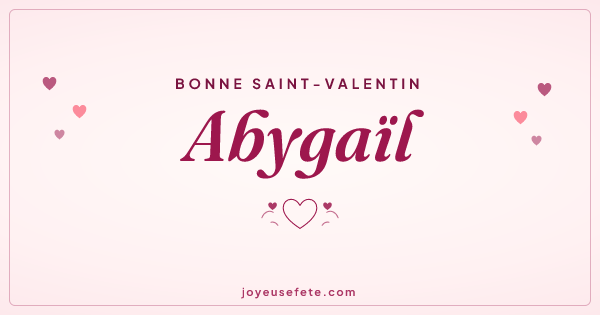 Image « Bonne Saint-Valentin Abygaïl » au format large
