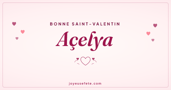Image « Bonne Saint-Valentin Açelya » au format large