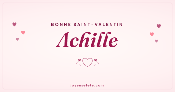 Image « Bonne Saint-Valentin Achille » au format large