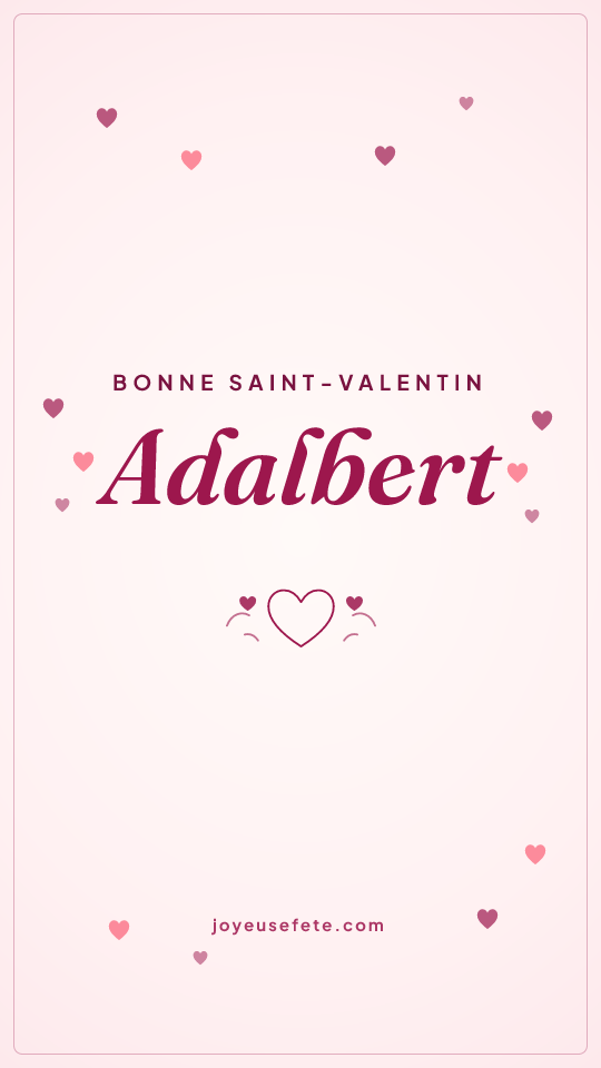 Image « Bonne Saint-Valentin Adalbert » au format story