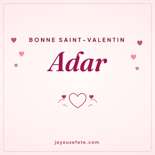 Image carrée « Bonne Saint-Valentin Adar » pour WhatsApp