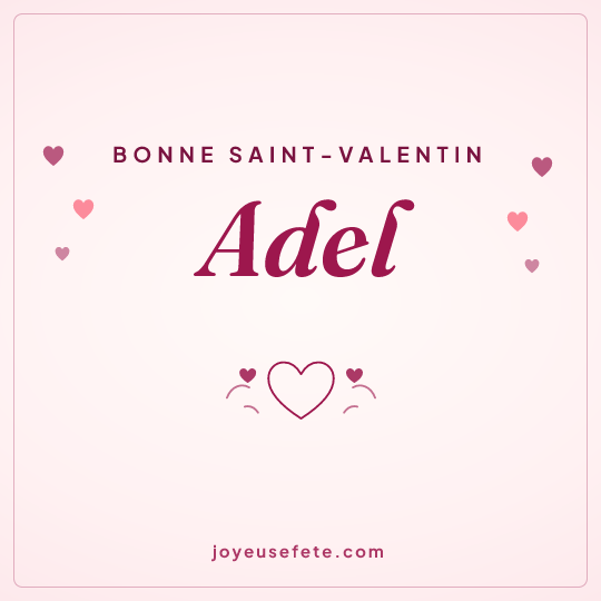 Image carrée « Bonne Saint-Valentin Adel » pour WhatsApp