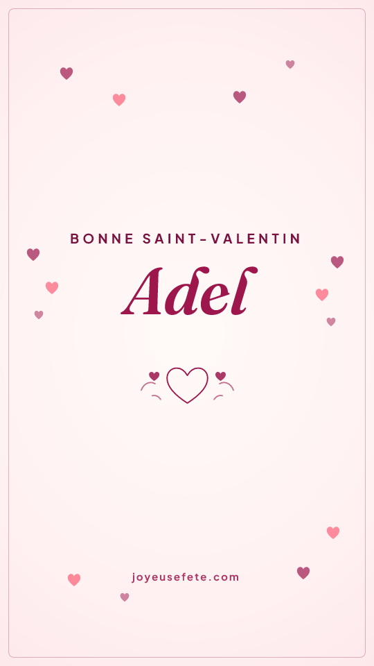 Image « Bonne Saint-Valentin Adel » au format story