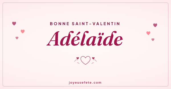 Image « Bonne Saint-Valentin Adélaïde » au format large