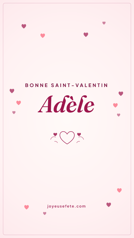 Image « Bonne Saint-Valentin Adèle » au format story