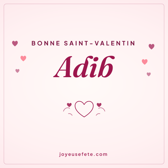 Image carrée « Bonne Saint-Valentin Adib » pour WhatsApp