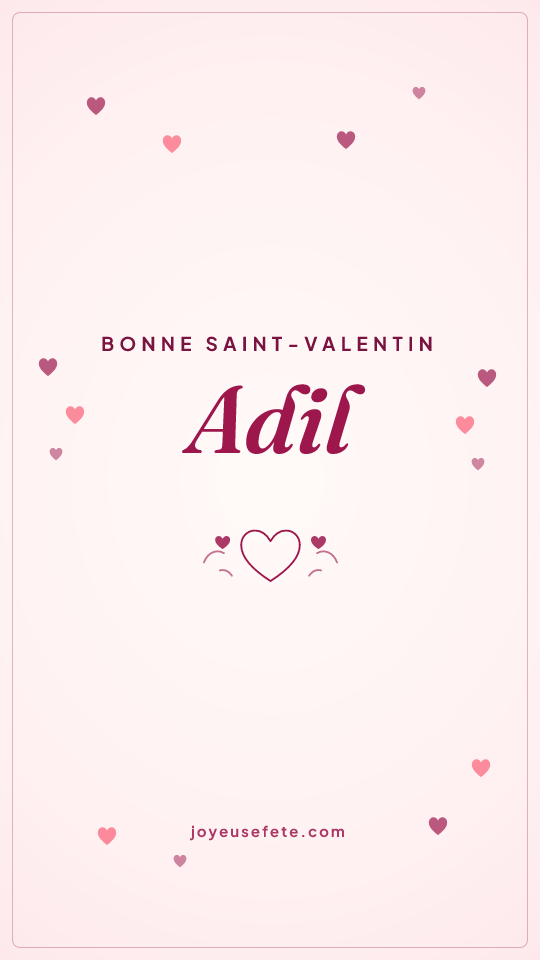 Image « Bonne Saint-Valentin Adil » au format story