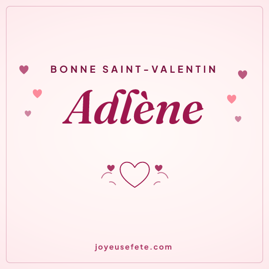 Image carrée « Bonne Saint-Valentin Adlène » pour WhatsApp