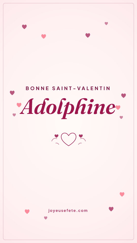 Image « Bonne Saint-Valentin Adolphine » au format story