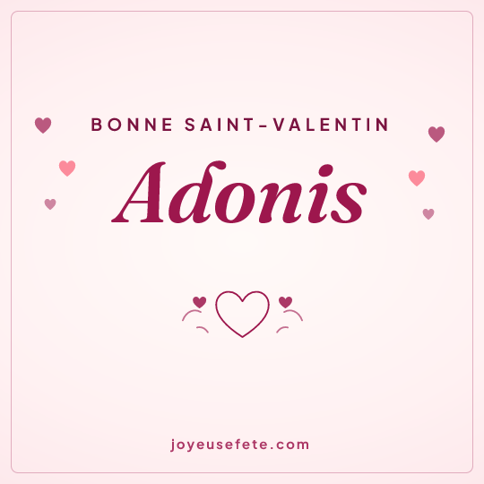 Image carrée « Bonne Saint-Valentin Adonis » pour WhatsApp