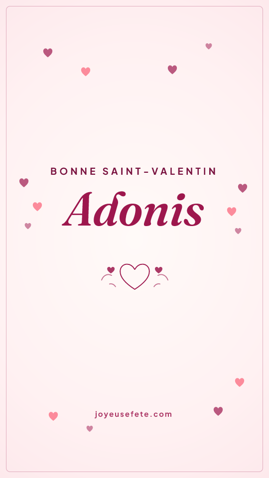 Image « Bonne Saint-Valentin Adonis » au format story