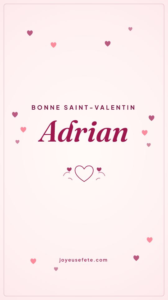 Image « Bonne Saint-Valentin Adrian » au format story