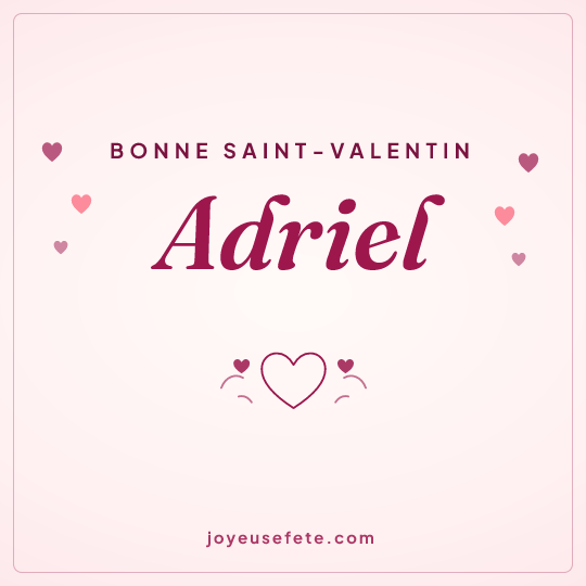 Image carrée « Bonne Saint-Valentin Adriel » pour WhatsApp
