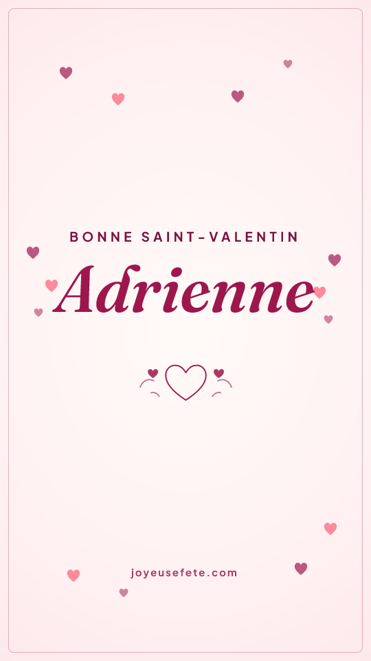 Image « Bonne Saint-Valentin Adrienne » au format story