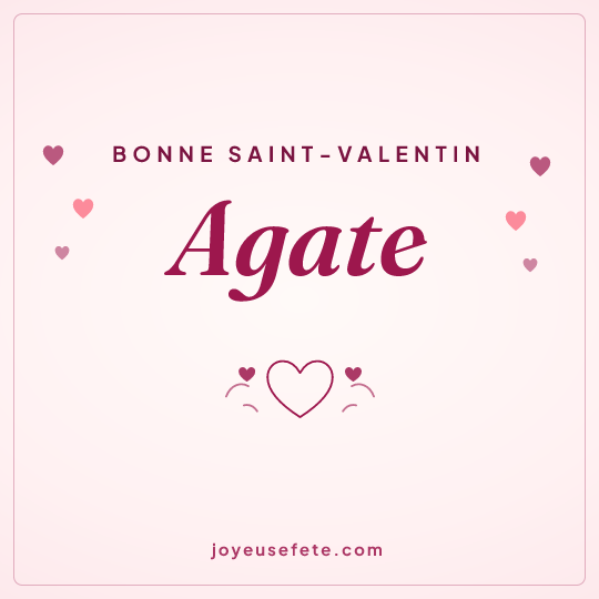 Image carrée « Bonne Saint-Valentin Agate » pour WhatsApp