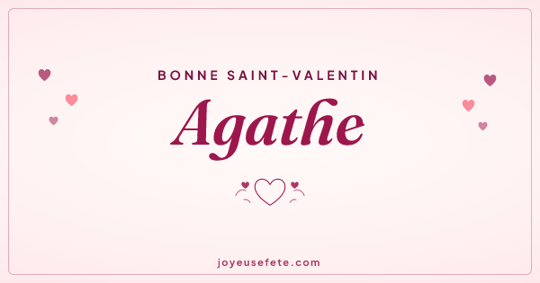 Image « Bonne Saint-Valentin Agathe » au format large