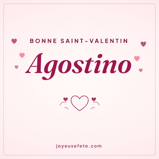 Image carrée « Bonne Saint-Valentin Agostino » pour WhatsApp