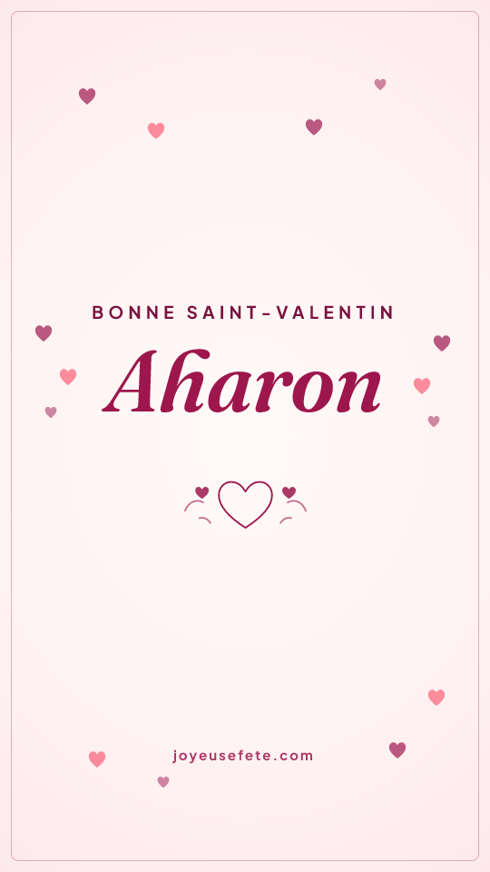 Image « Bonne Saint-Valentin Aharon » au format story