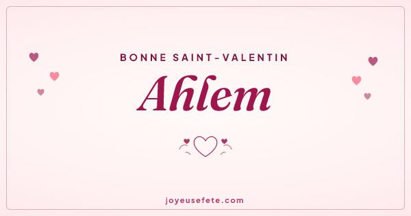 Image « Bonne Saint-Valentin Ahlem » au format large