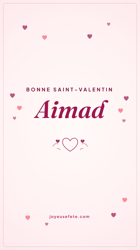 Image « Bonne Saint-Valentin Aimad » au format story