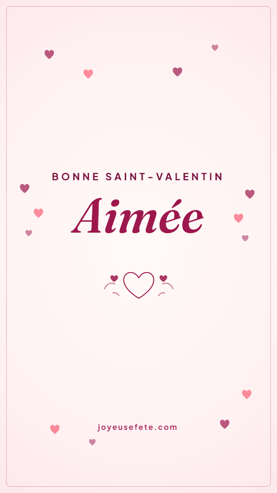 Image « Bonne Saint-Valentin Aimée » au format story