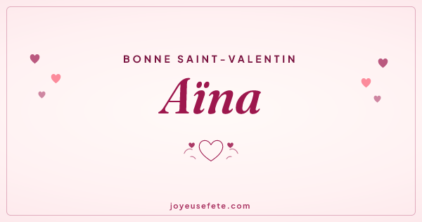 Image « Bonne Saint-Valentin Aïna » au format large