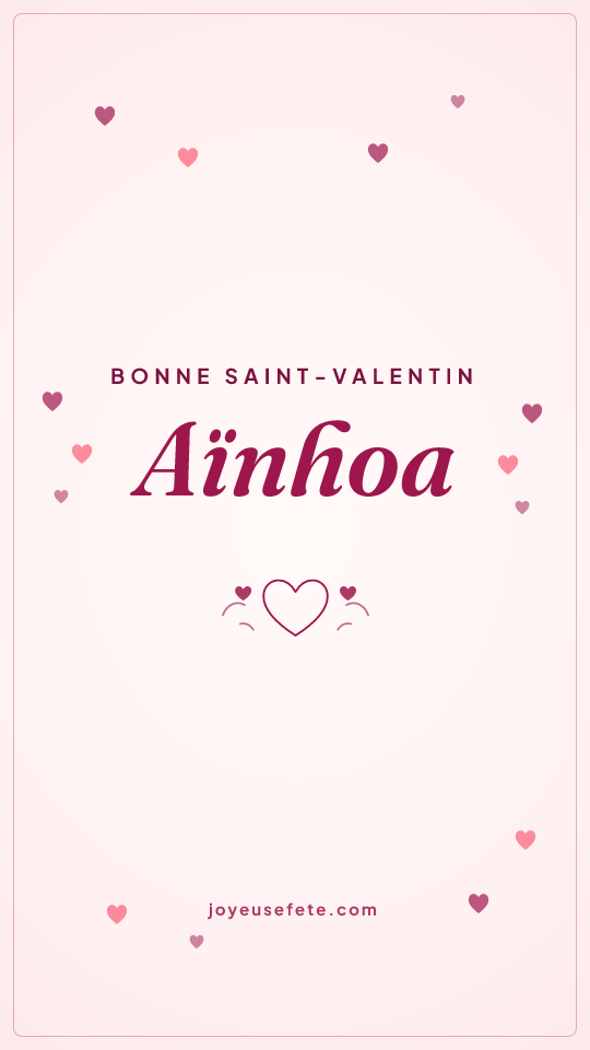 Image « Bonne Saint-Valentin Aïnhoa » au format story