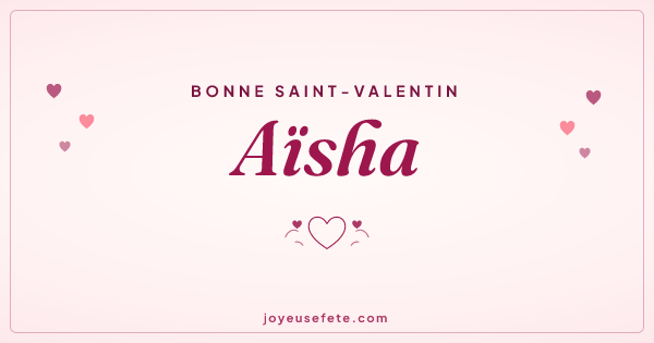 Image « Bonne Saint-Valentin Aïsha » au format large