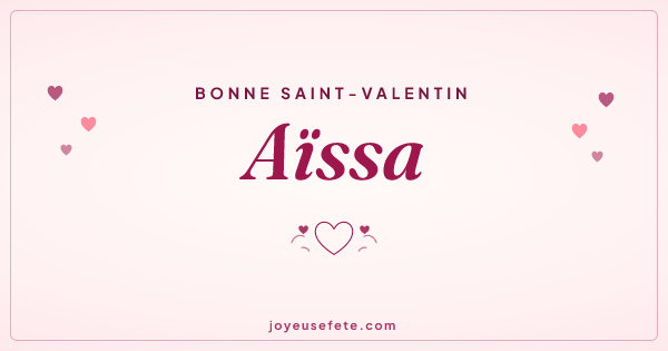 Image « Bonne Saint-Valentin Aïssa » au format large