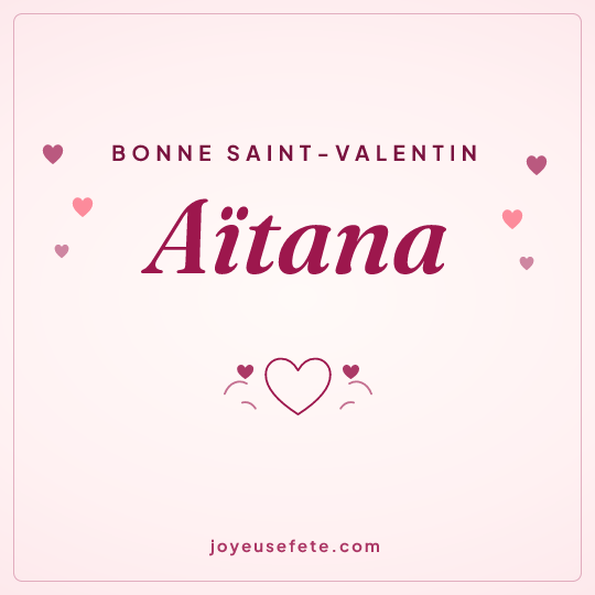 Image carrée « Bonne Saint-Valentin Aïtana » pour WhatsApp