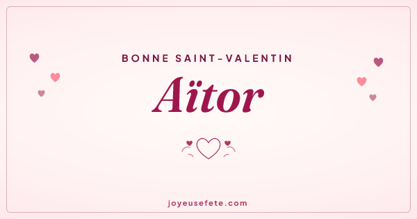 Image « Bonne Saint-Valentin Aïtor » au format large