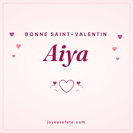 Image carrée « Bonne Saint-Valentin Aiya » pour WhatsApp