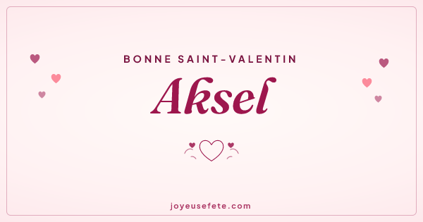 Image « Bonne Saint-Valentin Aksel » au format large