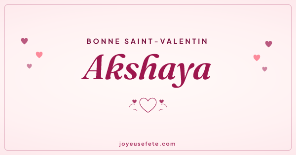 Image « Bonne Saint-Valentin Akshaya » au format large