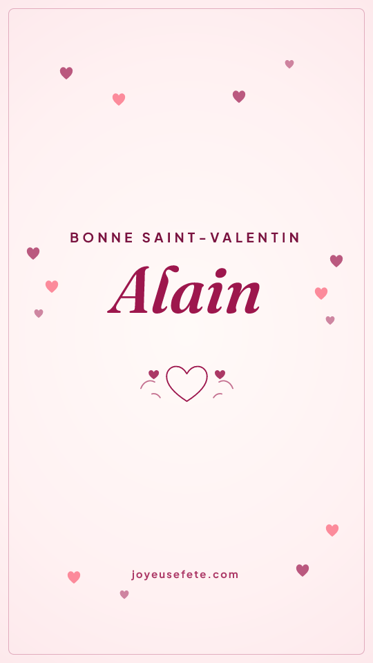 Image « Bonne Saint-Valentin Alain » au format story